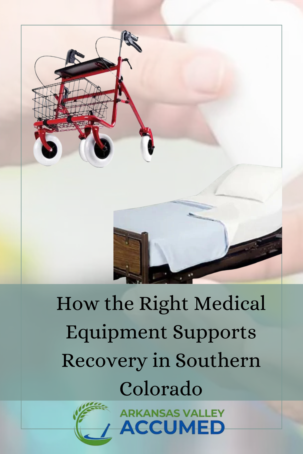 How the Right Medical Equipment Supports Recovery in Southern Colorado