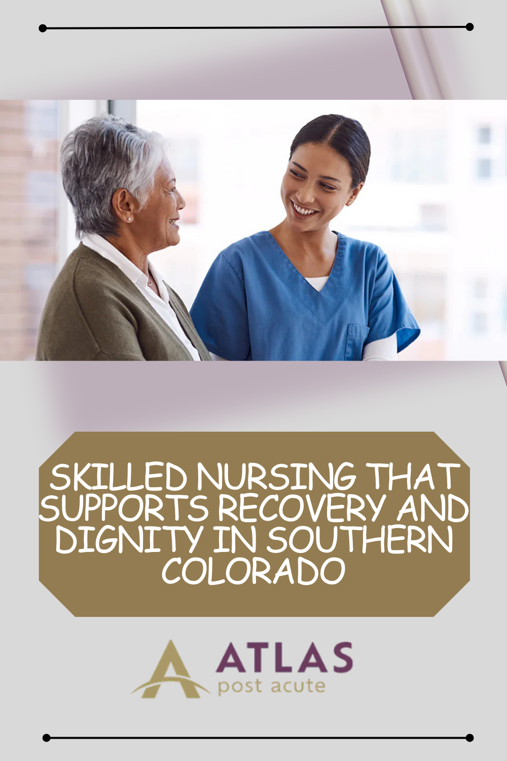 Skilled Nursing That Supports Recovery and Dignity in Southern Colorado