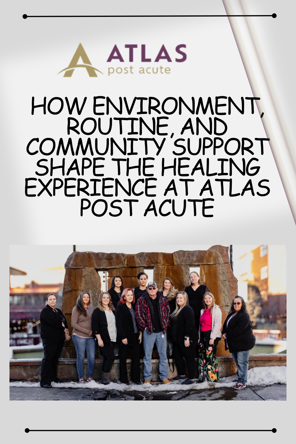 How Environment, Routine, and Community Support Shape the Healing Experience at Atlas Post Acute