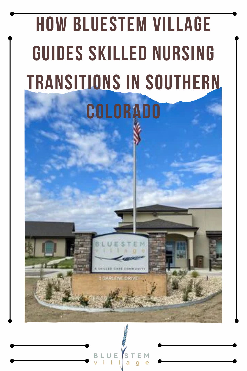 How Bluestem Village Guides Skilled Nursing Transitions in Southern Colorado