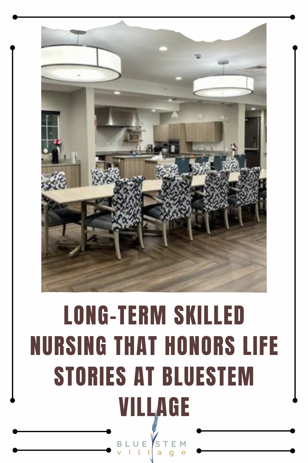 Long-Term Skilled Nursing That Honors Life Stories at Bluestem Village