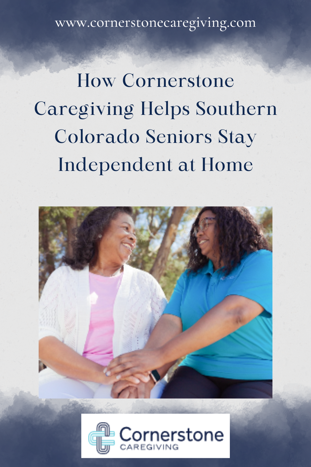 How Cornerstone Caregiving Helps Southern Colorado Seniors Stay Independent at Home
