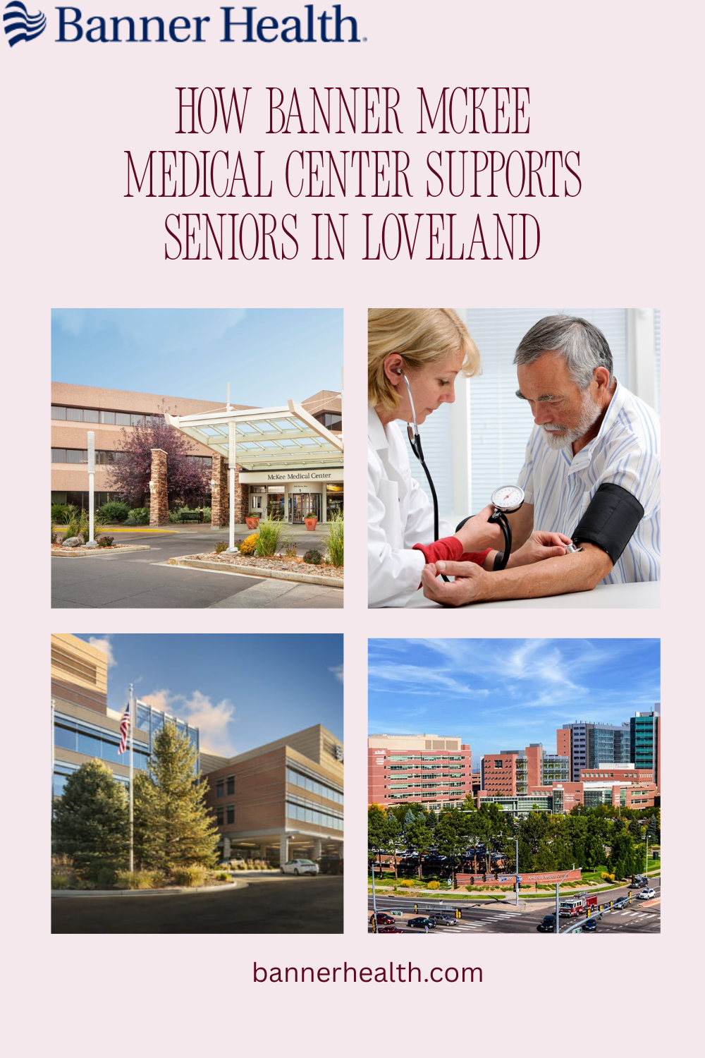 How Banner McKee Medical Center Supports Seniors in Loveland
