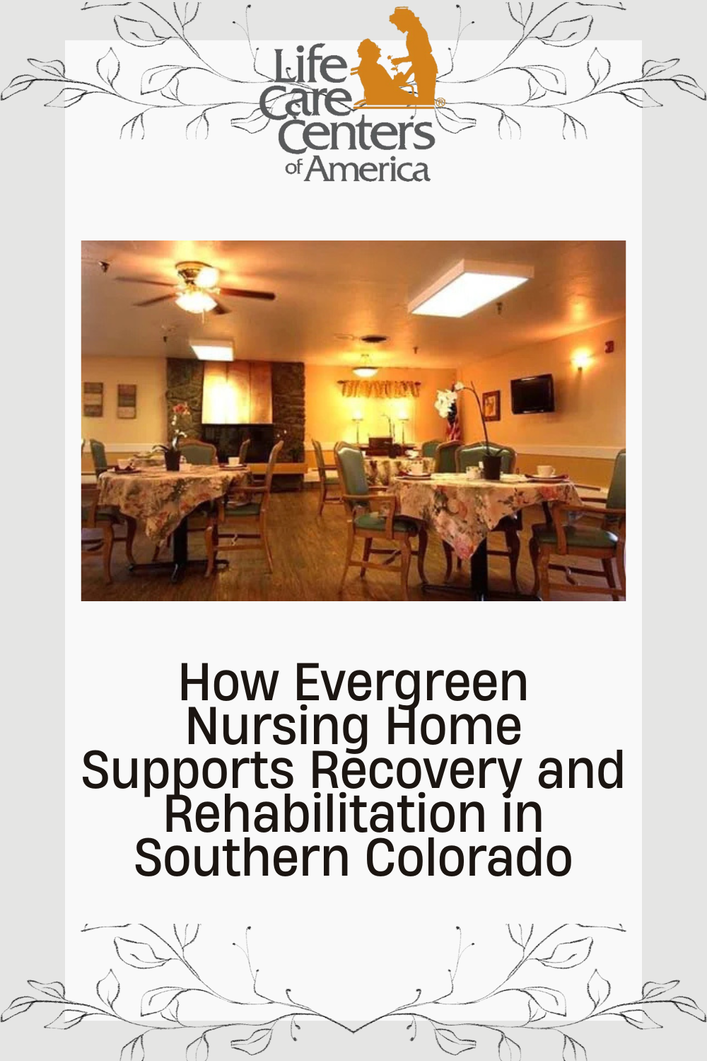 How Evergreen Nursing Home Supports Recovery and Rehabilitation in Southern Colorado