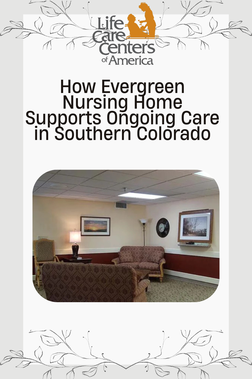 How Evergreen Nursing Home Supports Ongoing Care in Southern Colorado