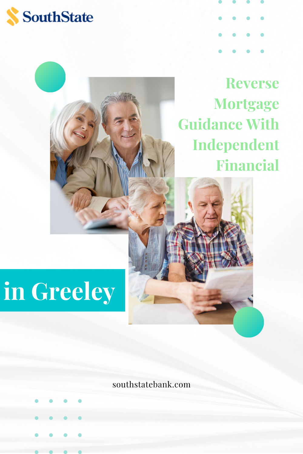 Reverse Mortgage Guidance With Independent Financial in Greeley