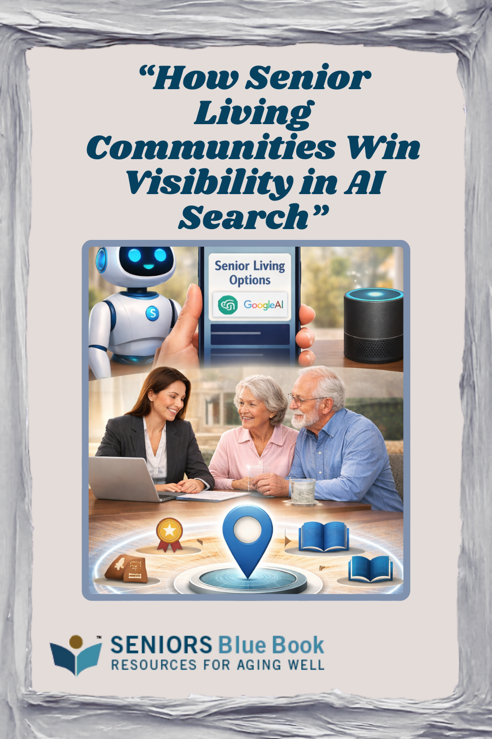 How Senior Living Communities Win Visibility in AI Search