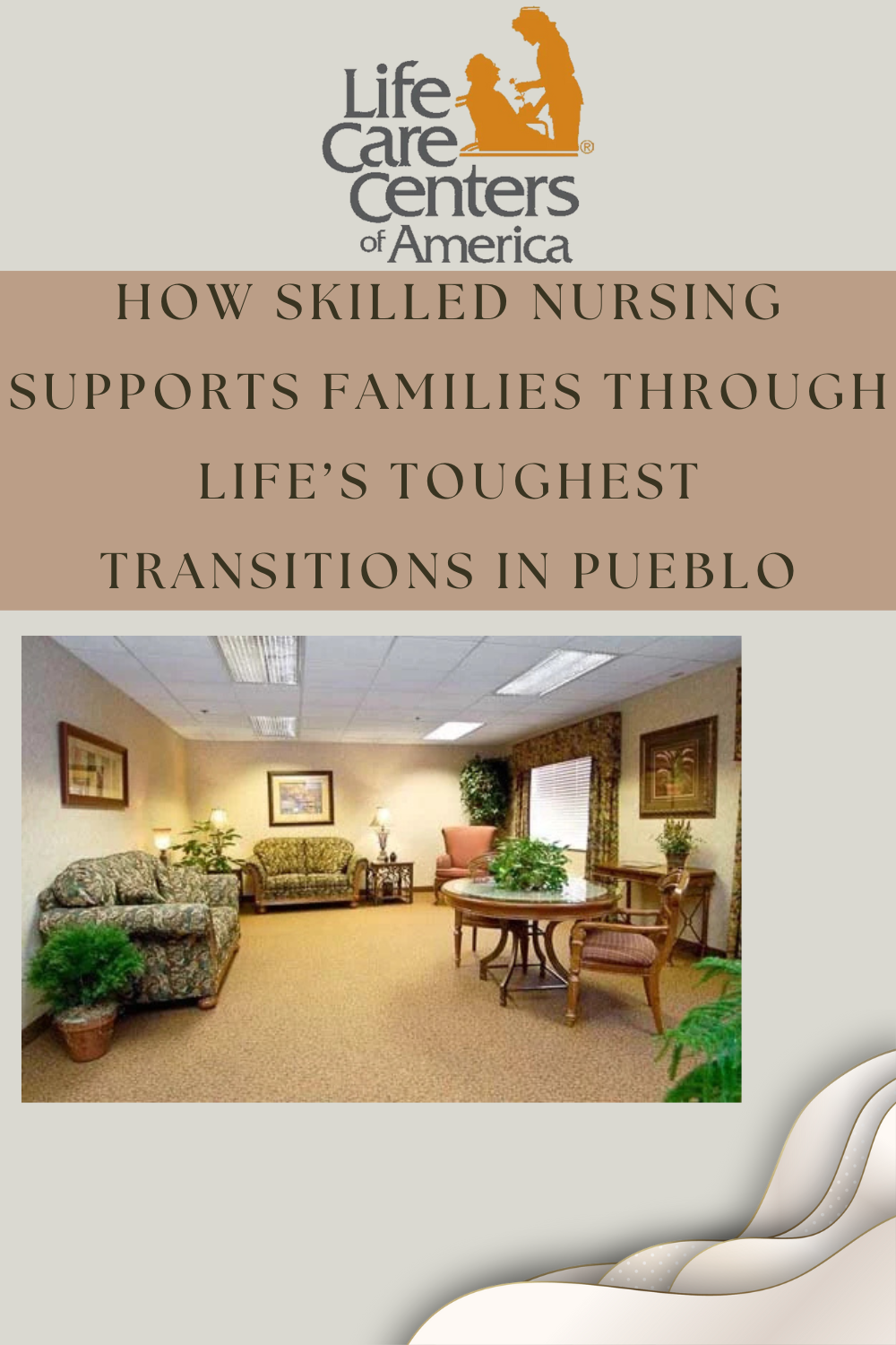 How Skilled Nursing Supports Families Through Life’s Toughest Transitions in Pueblo