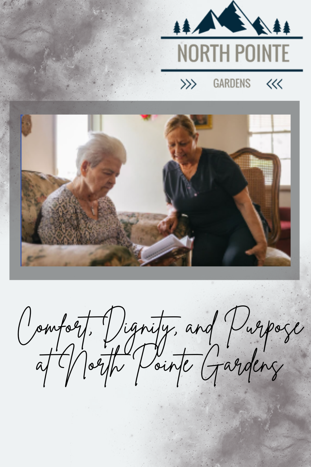 Comfort, Dignity, and Purpose at North Pointe Gardens