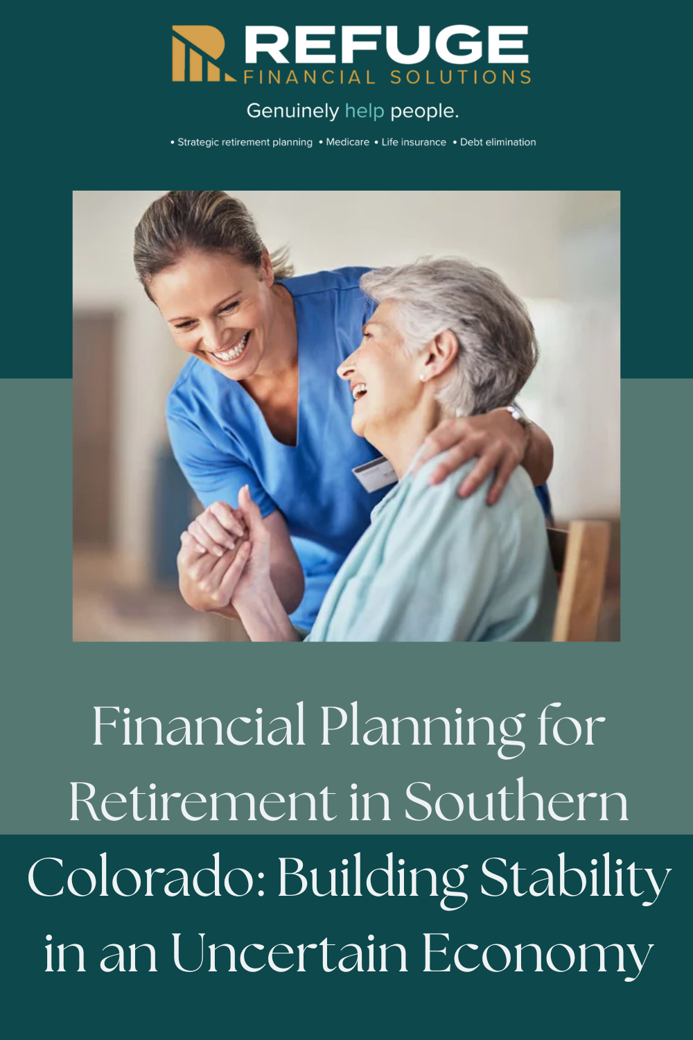 Financial Planning for Retirement in Southern Colorado: Building Stability in an Uncertain Economy
