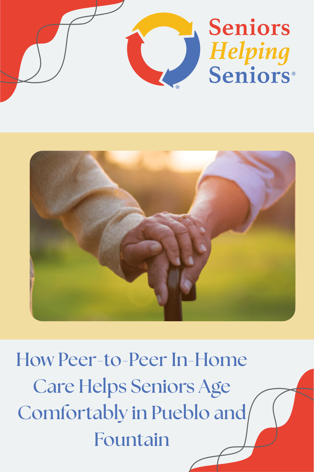 How Peer-to-Peer In-Home Care Helps Seniors Age Comfortably in Pueblo and Fountain