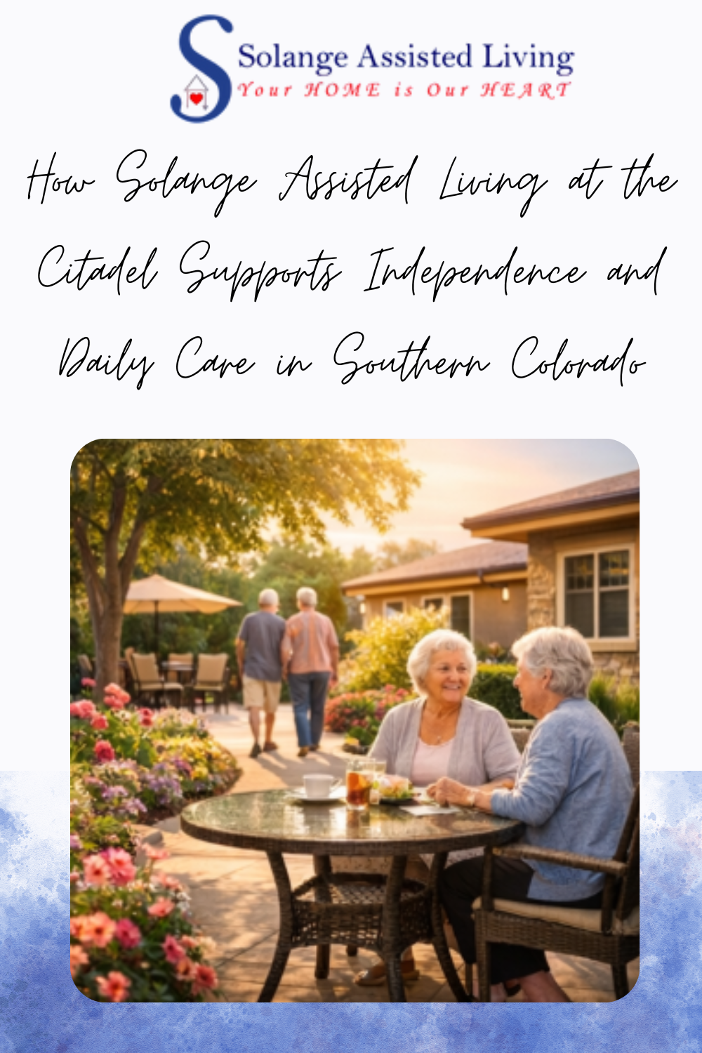 How Solange Assisted Living at the Citadel Supports Independence and Daily Care in Southern Colorado