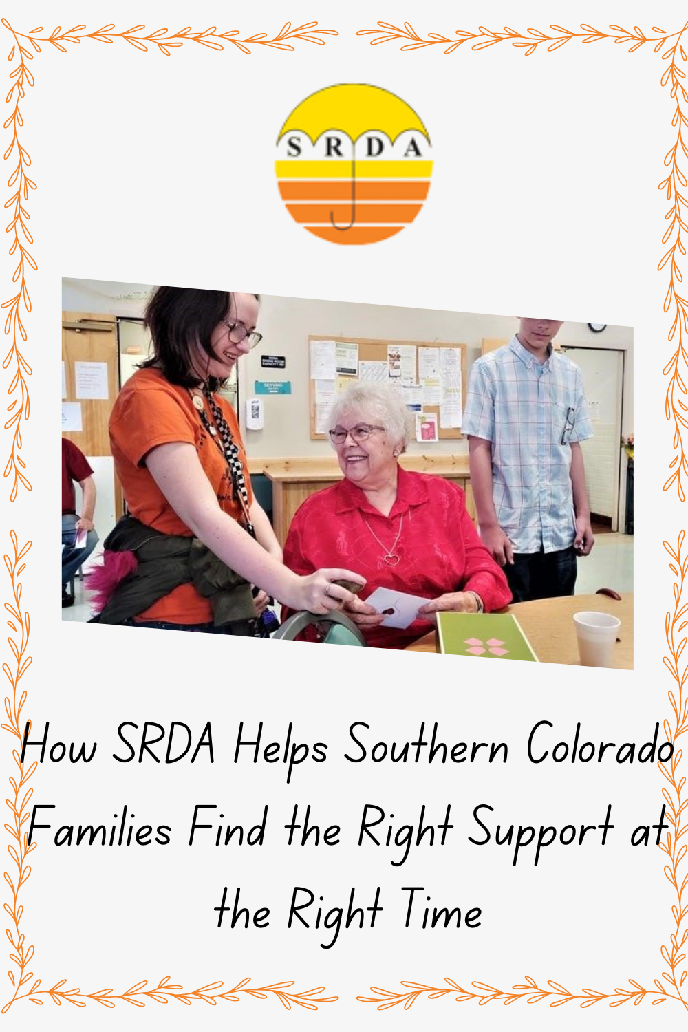 How SRDA Helps Southern Colorado Families Find the Right Support at the Right Time