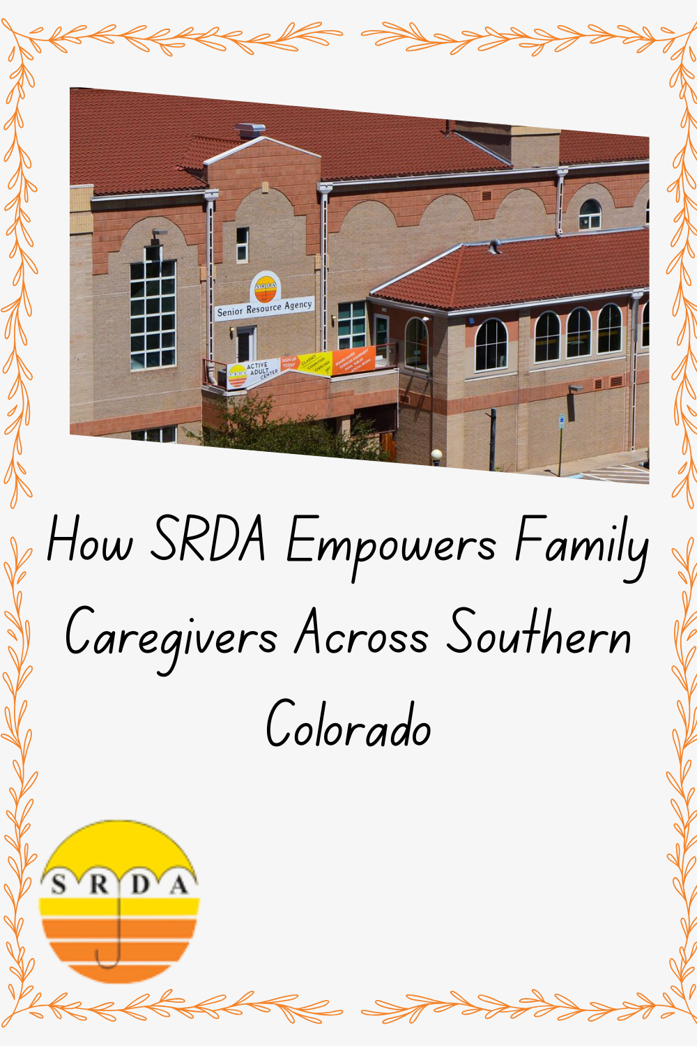 How SRDA Empowers Family Caregivers Across Southern Colorado