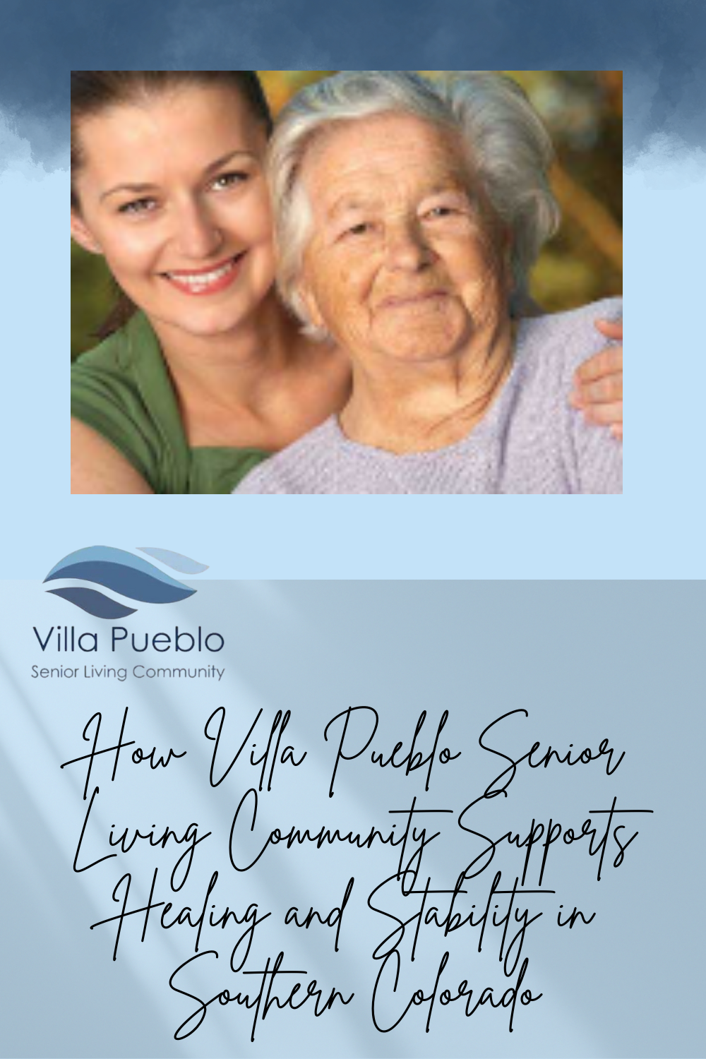 How Villa Pueblo Senior Living Community Supports Healing and Stability in Southern Colorado