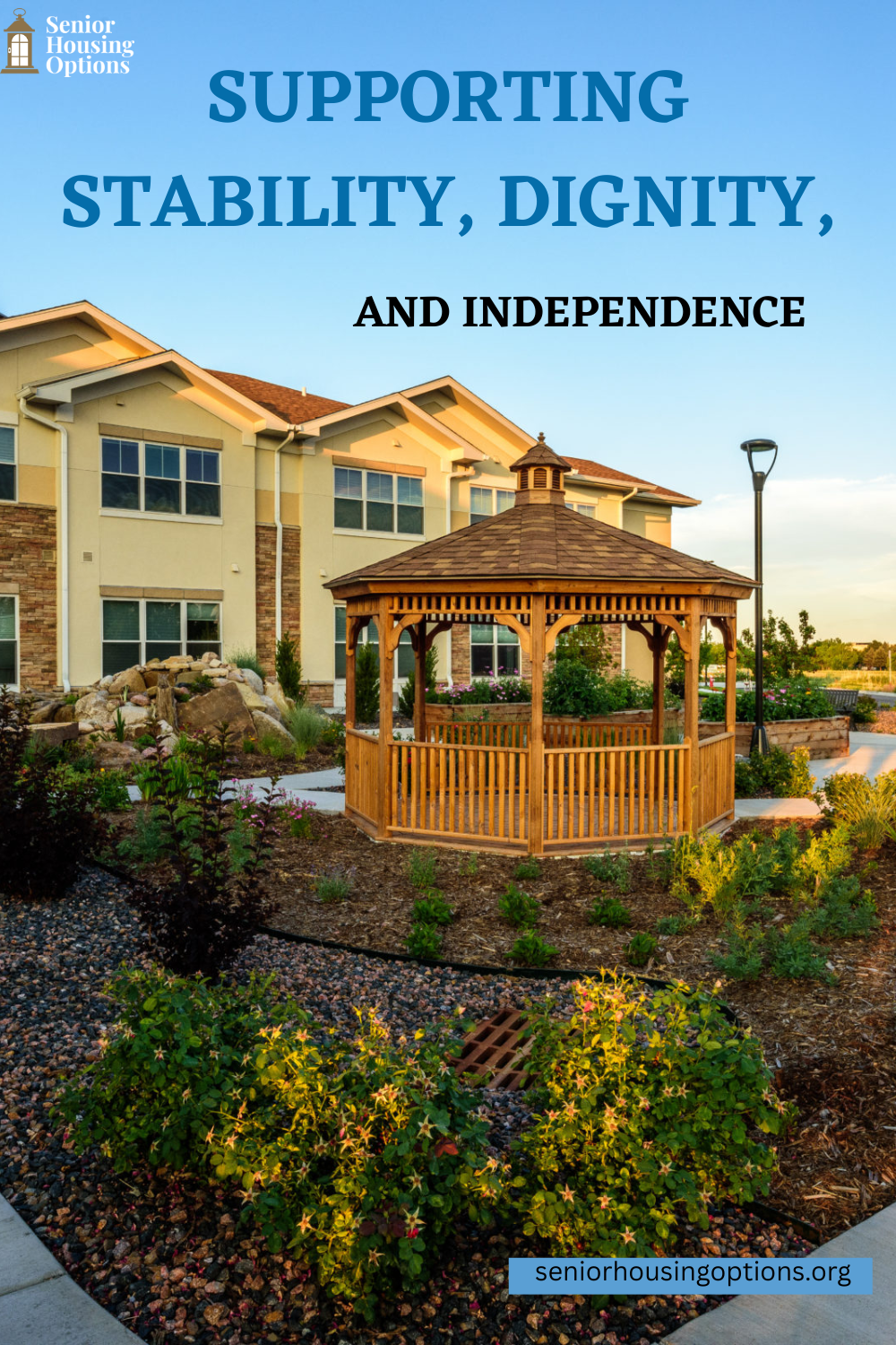 Supporting Stability, Dignity, and Independence
