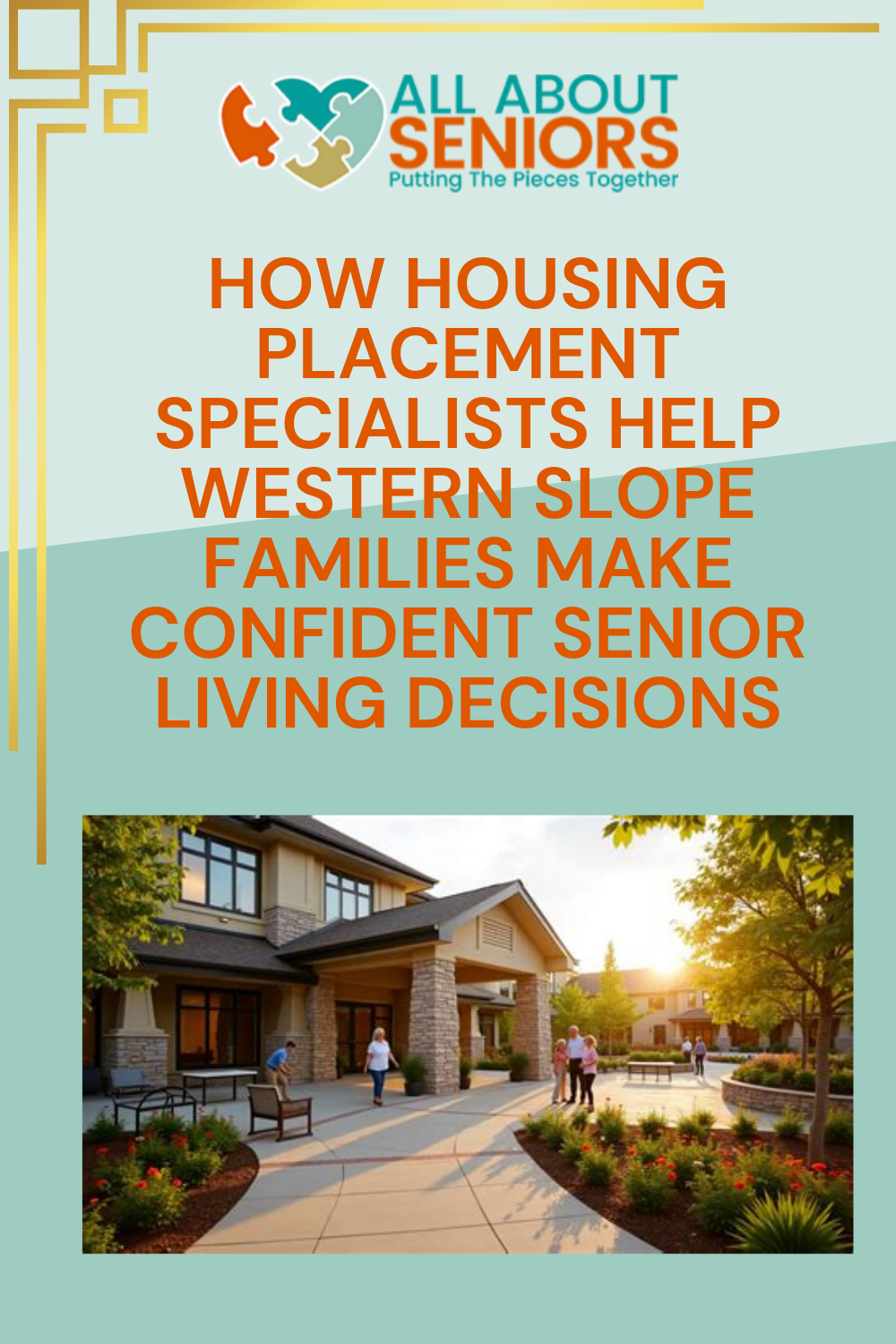 How Housing Placement Specialists Help Western Slope Families Make Confident Senior Living Decisions