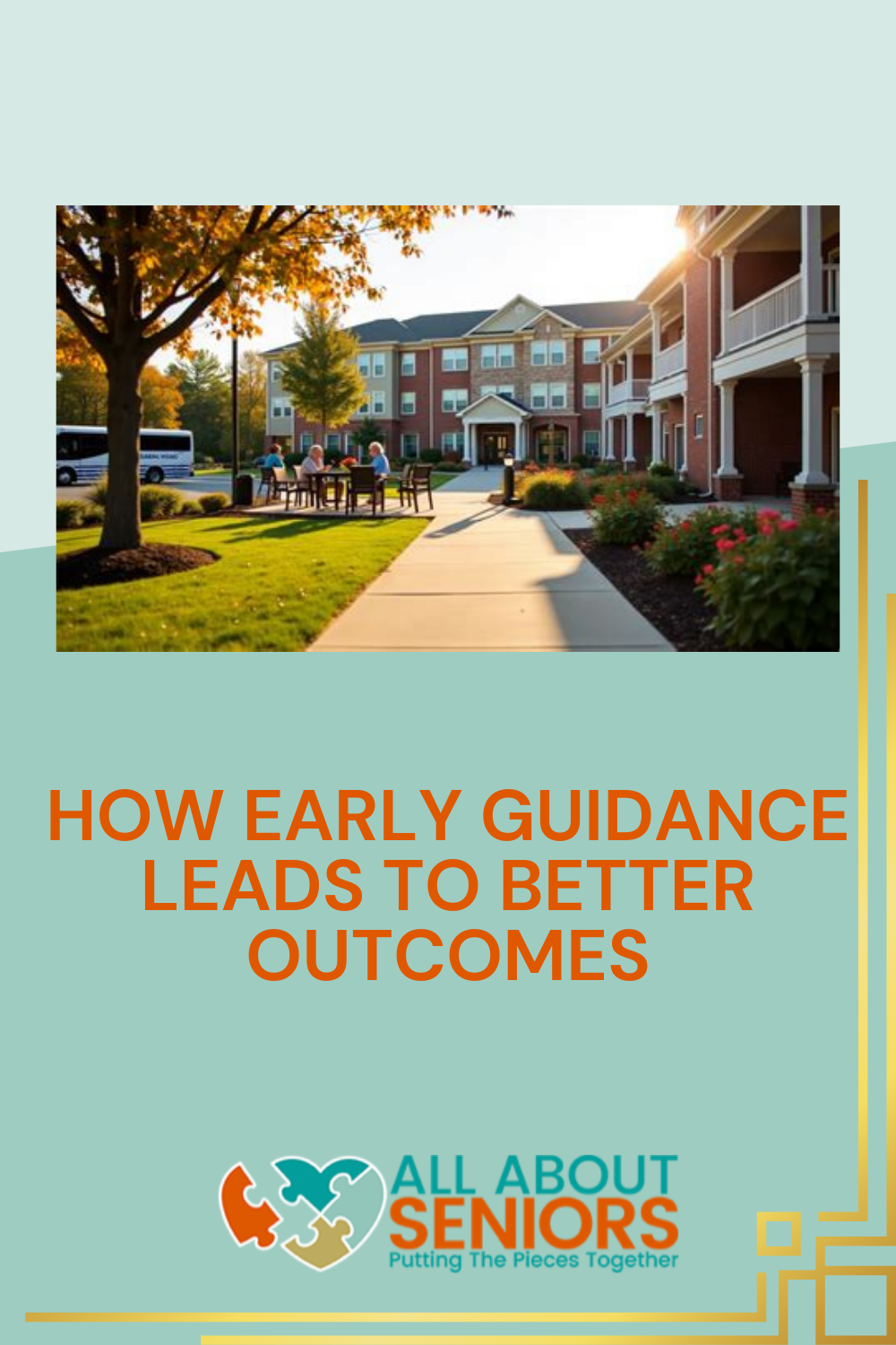 How Early Guidance Leads to Better Outcomes