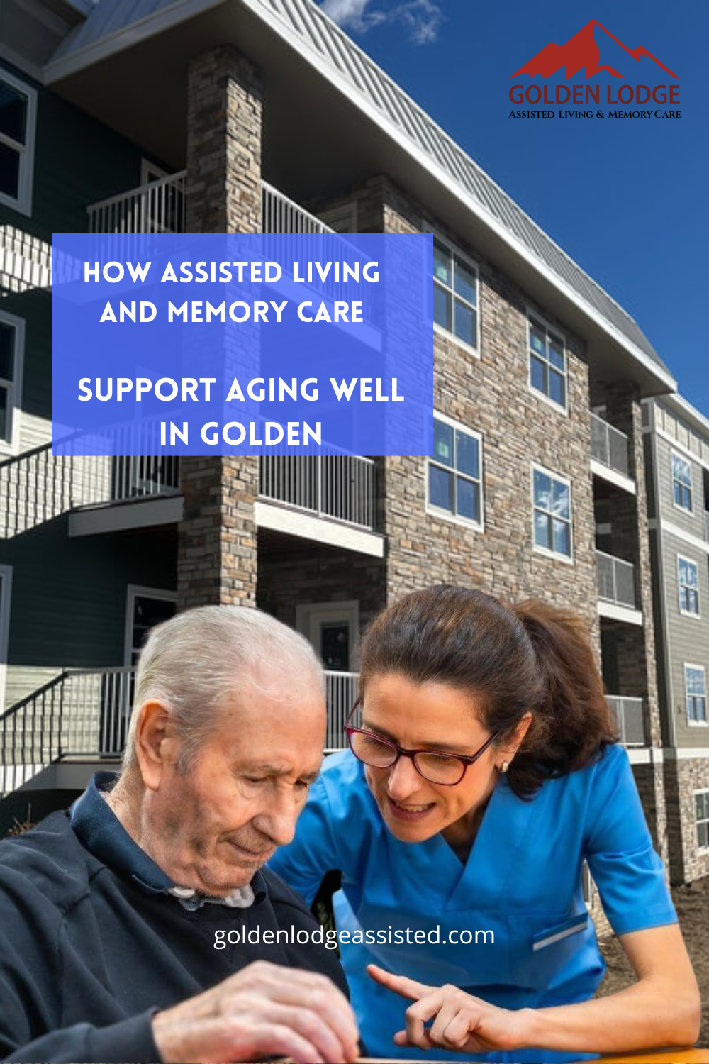 How Assisted Living and Memory Care Aging Well in Golden
