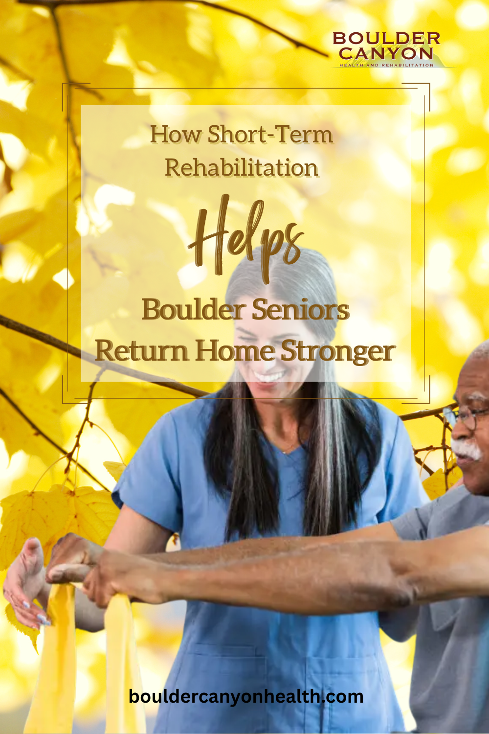 How Short-Term Rehabilitation Helps Boulder Seniors Return Home Stronger