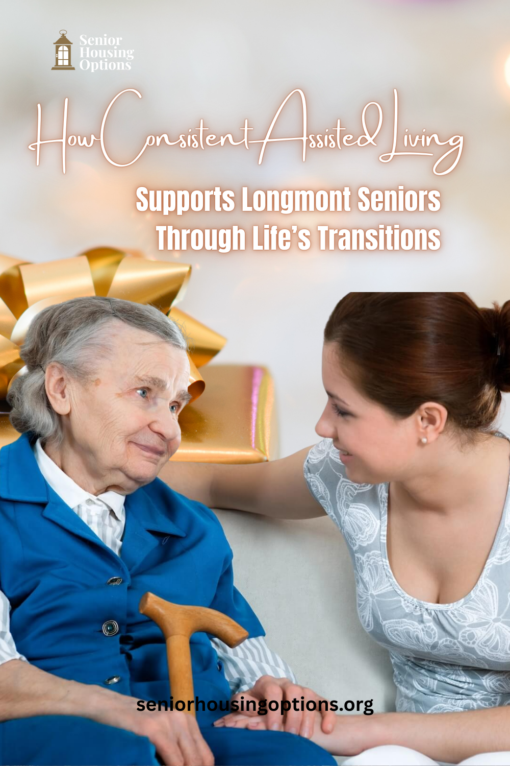 How Consistent Assisted Living Supports Longmont Seniors Through Life’s Transitions