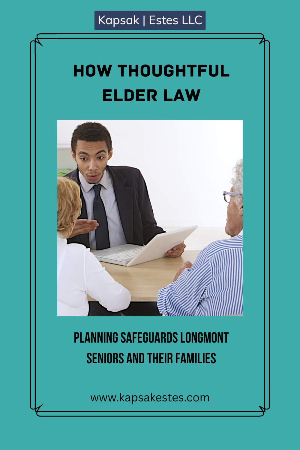 How Thoughtful Elder Law Planning Safeguards Longmont Seniors and Their Families