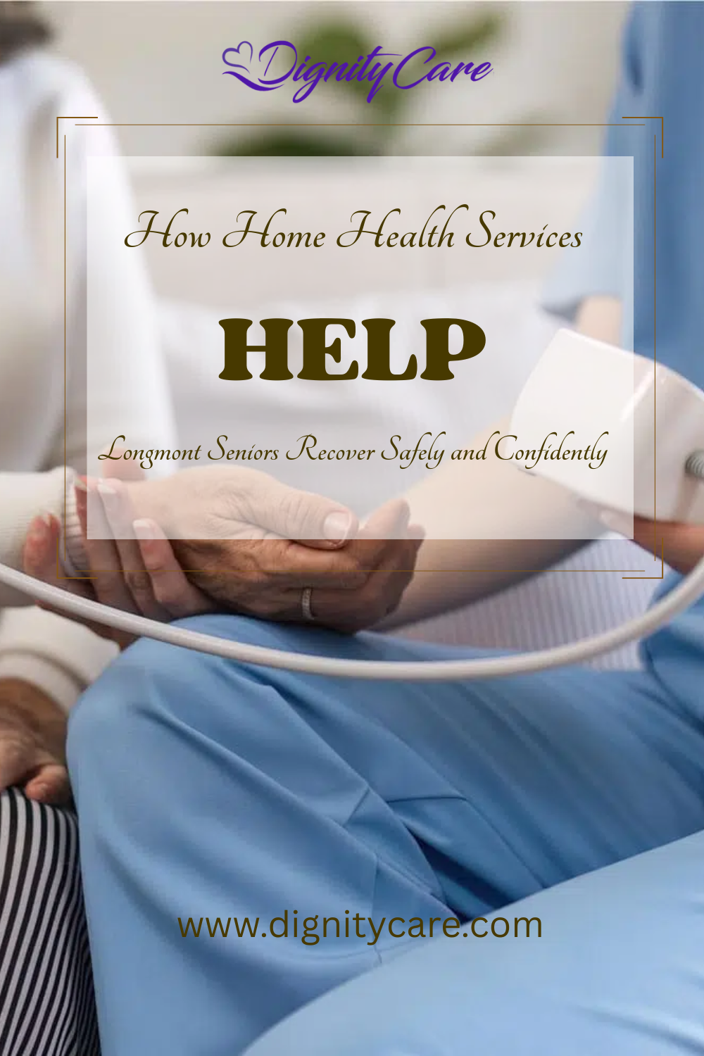 How Home Health Services Help Longmont Seniors Recover Safely and Confidently