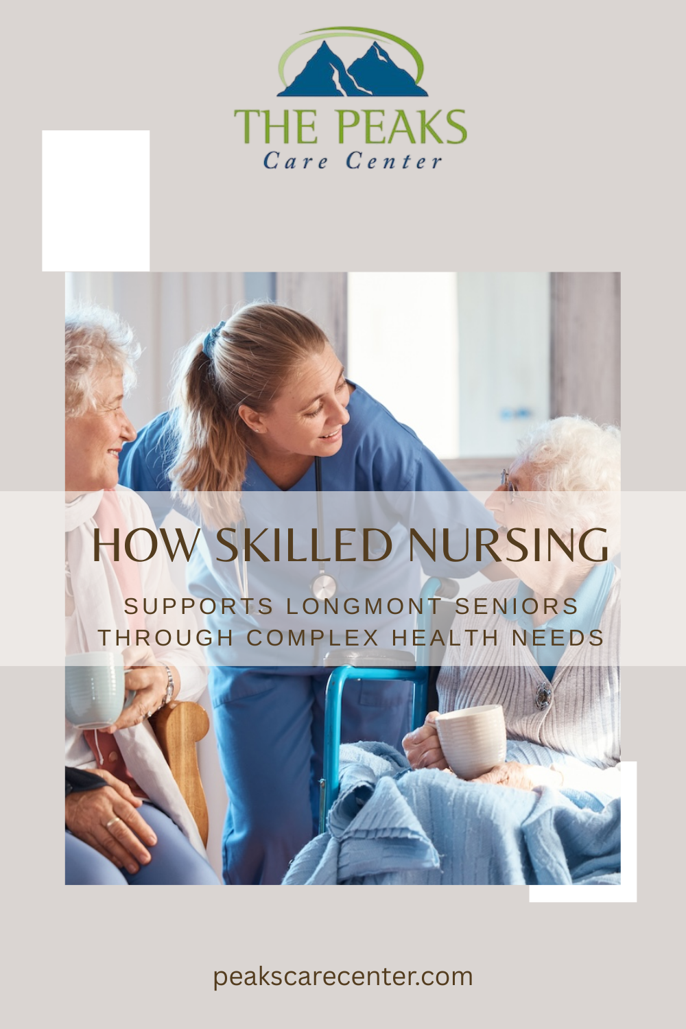 How Skilled Nursing Supports Longmont Seniors Through Complex Health Needs