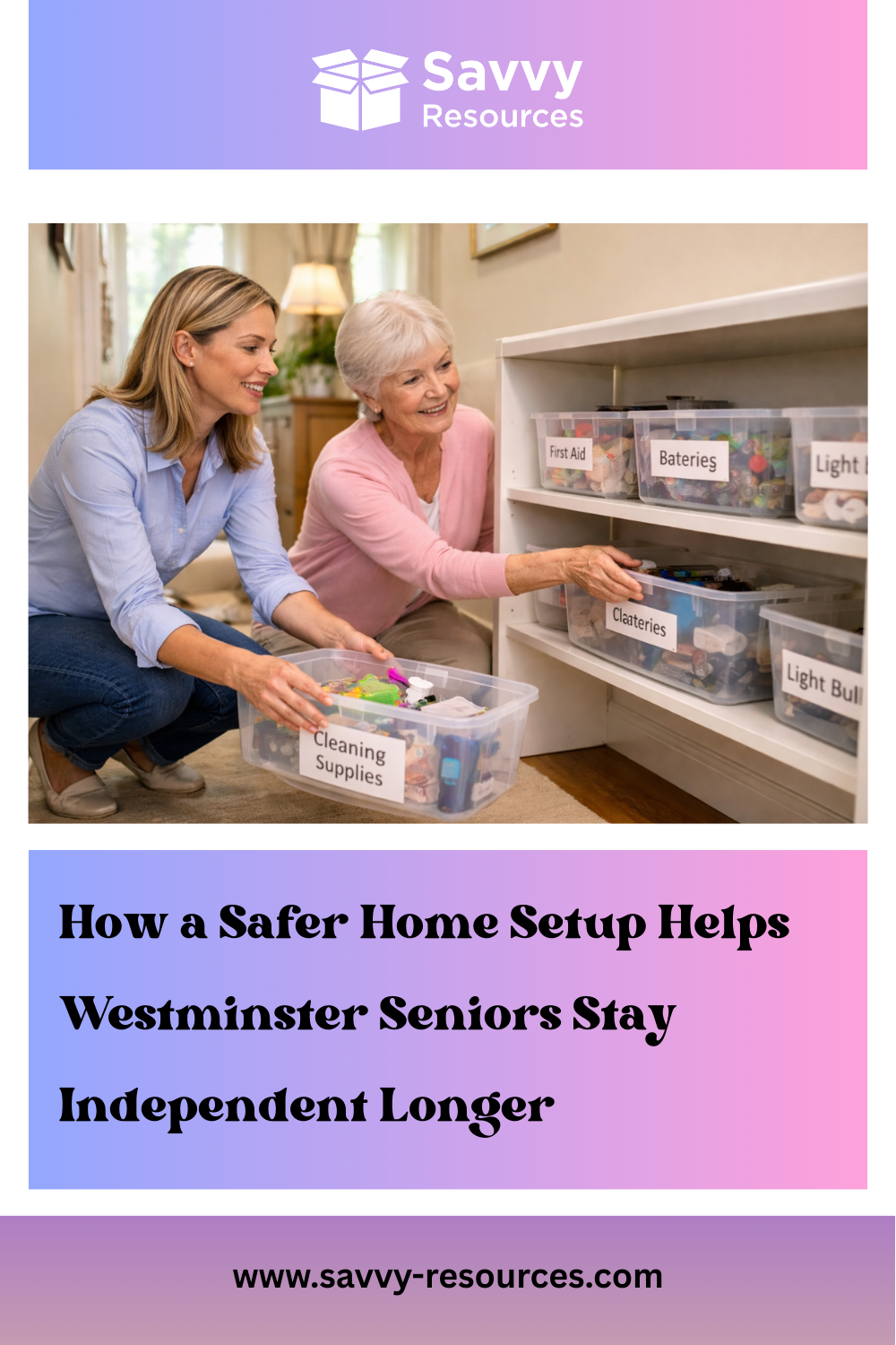 How a Safer Home Setup Helps Westminster Seniors Stay Independent Longer