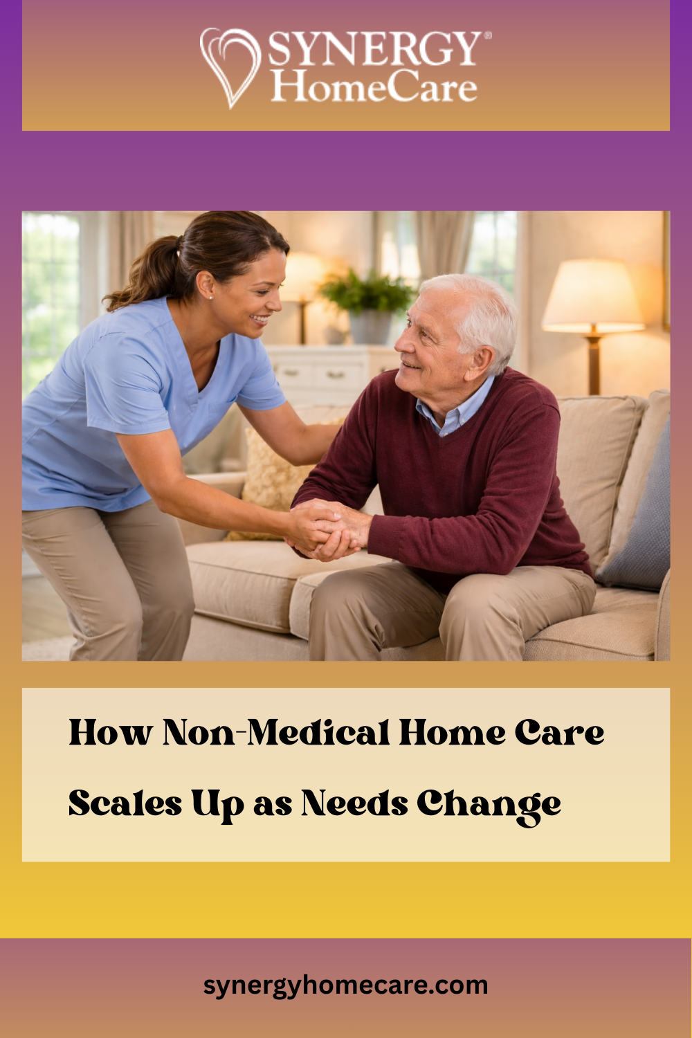How Non-Medical Home Care Scales Up as Needs Change