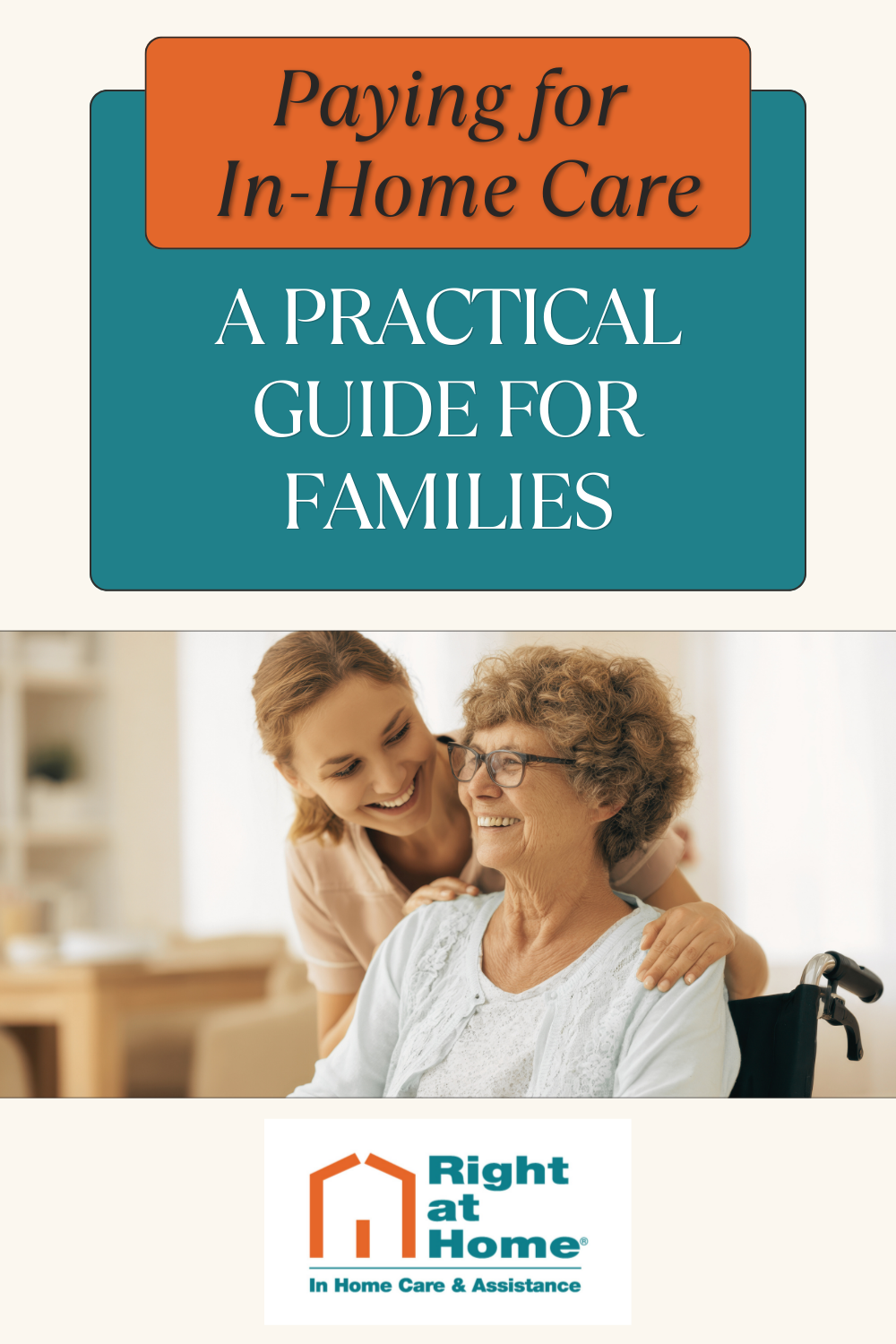 Paying for In-Home Care: A Practical Guide for Families