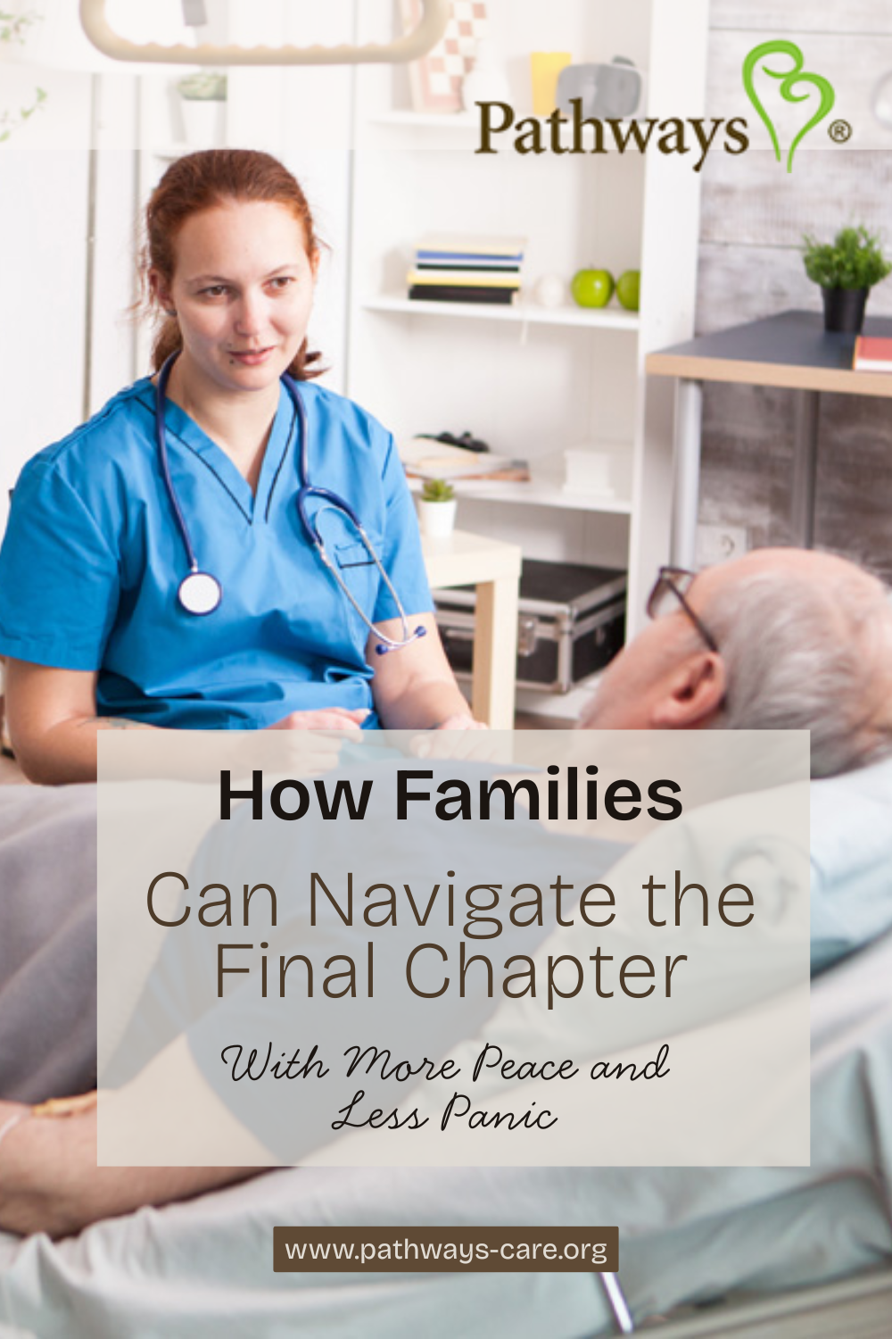 How Families Can Navigate the Final Chapter With More Peace and Less Panic