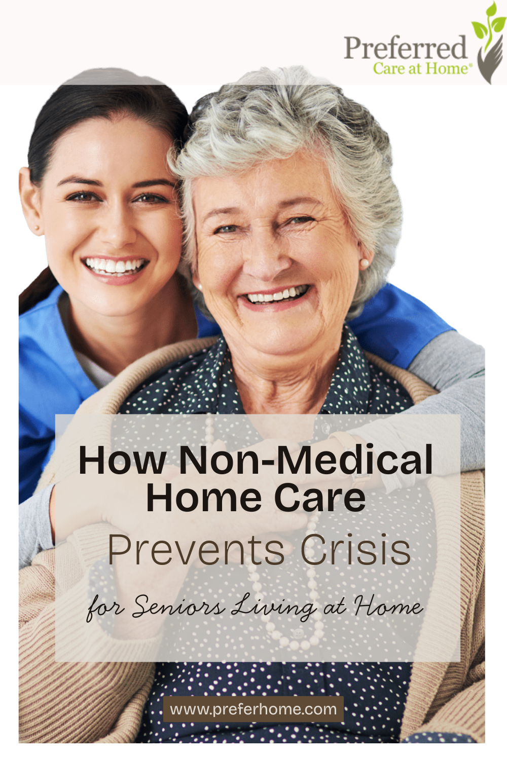 How Non-Medical Home Care Prevents Crisis for Seniors Living at Home