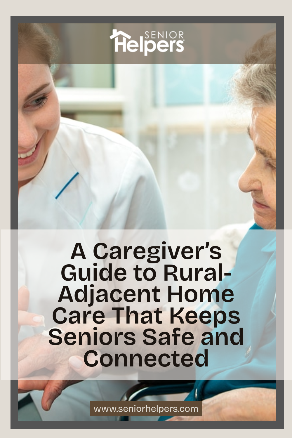 A Caregiver’s Guide to Rural-Adjacent Home Care That Keeps Seniors Safe and Connected