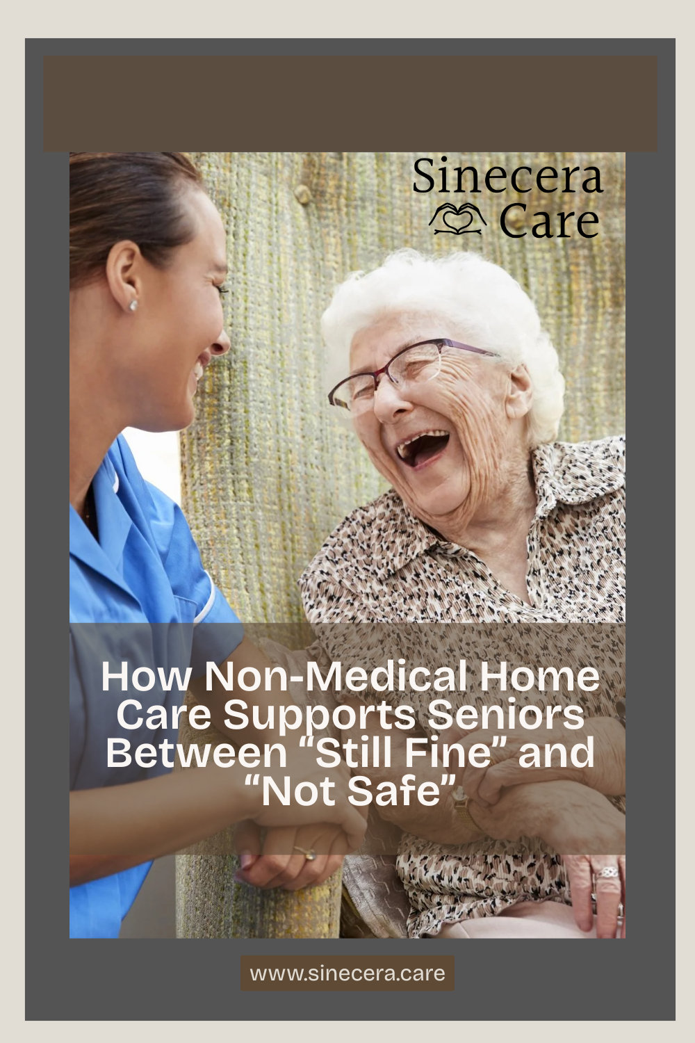 How Non-Medical Home Care Supports Seniors Between “Still Fine” and “Not Safe”