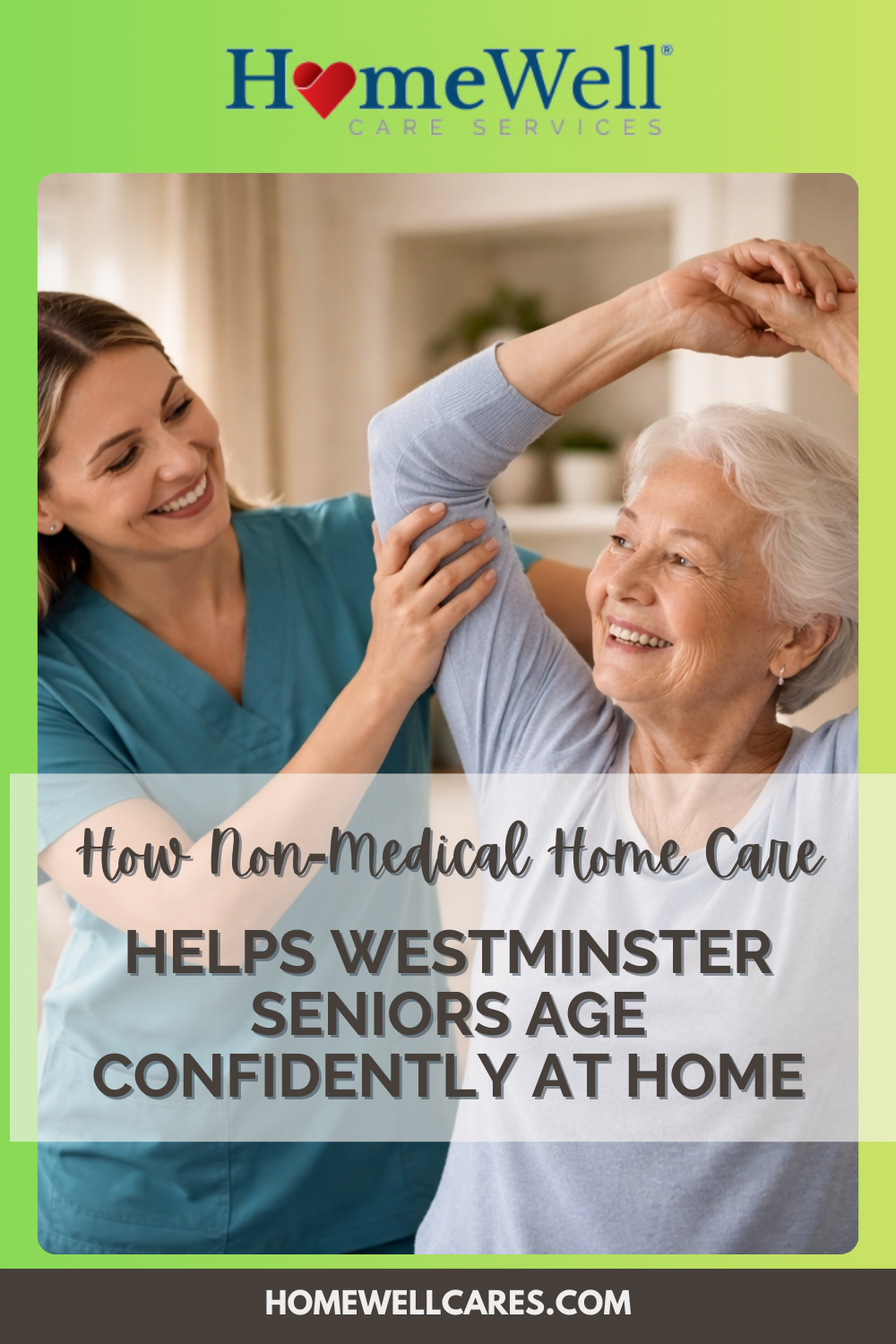 How Non-Medical Home Care Helps Westminster Seniors Age Confidently at Home
