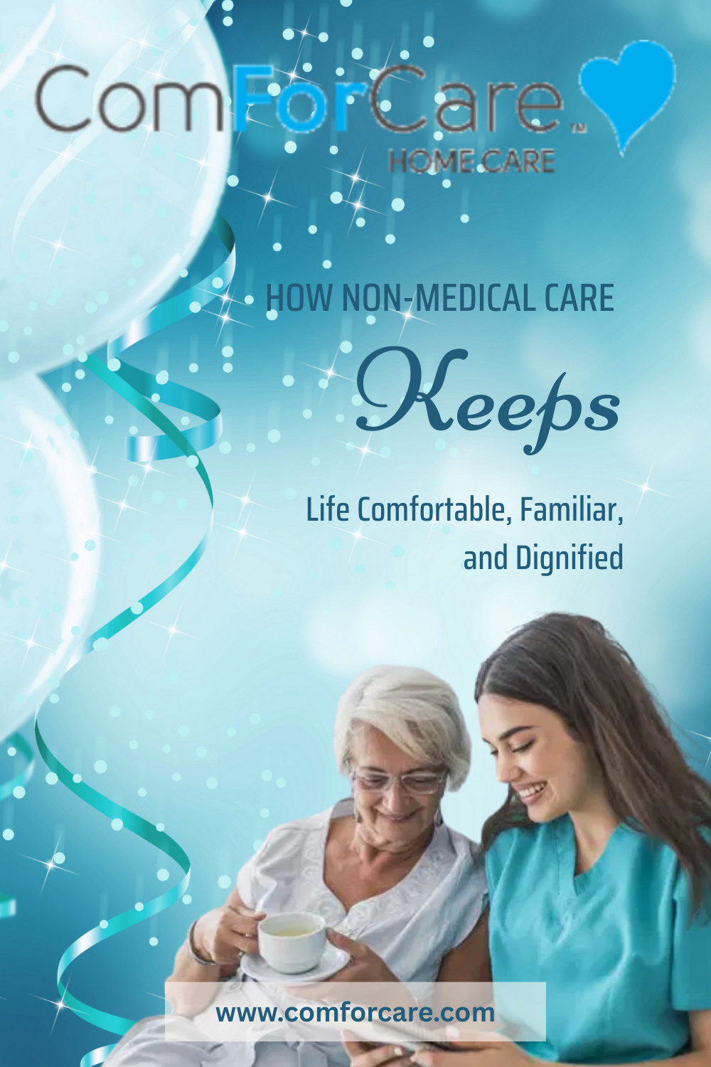 How Non-Medical Care Keeps Life Comfortable, Familiar, and Dignified