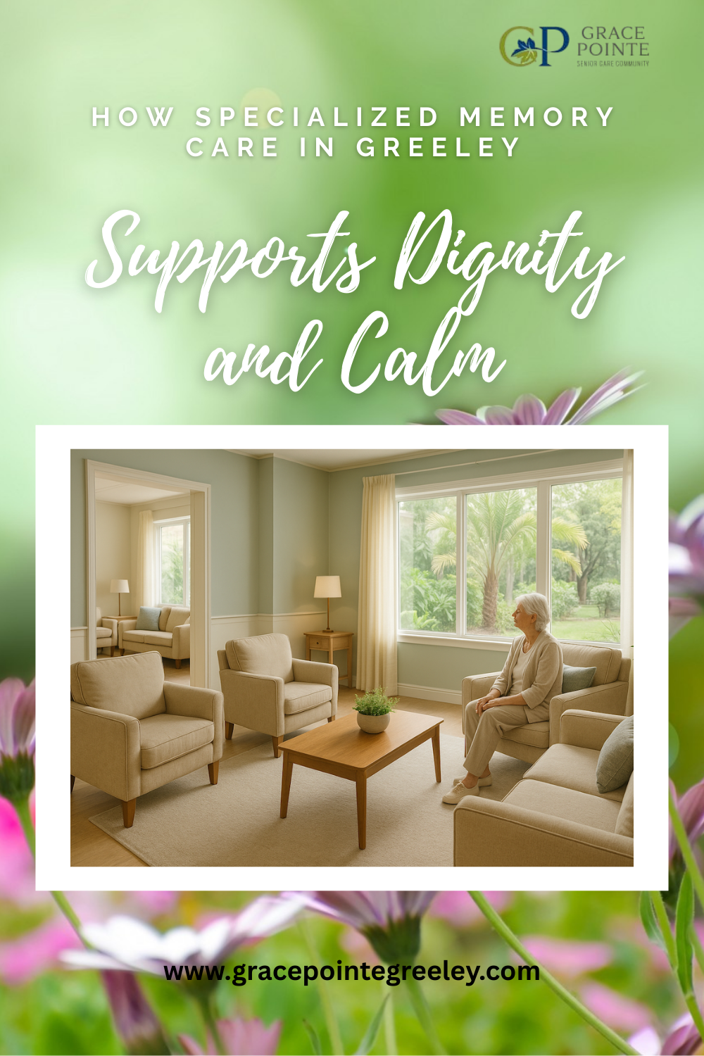 How Specialized Memory Care in Greeley Supports Dignity and Calm