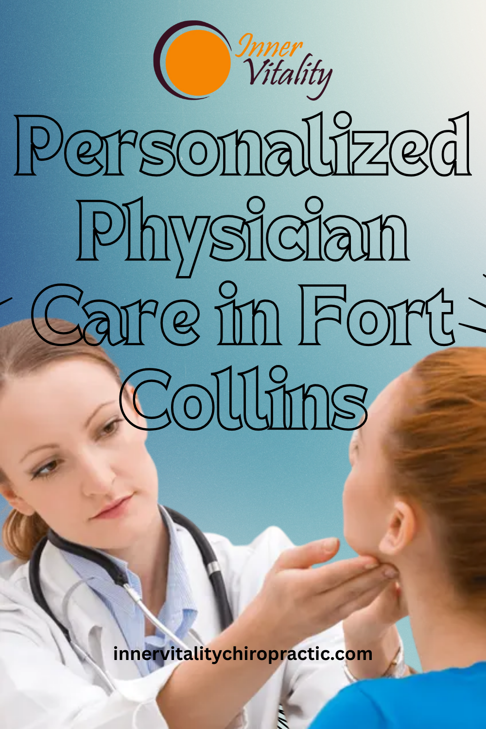 Personalized Physician Care in Fort Collins