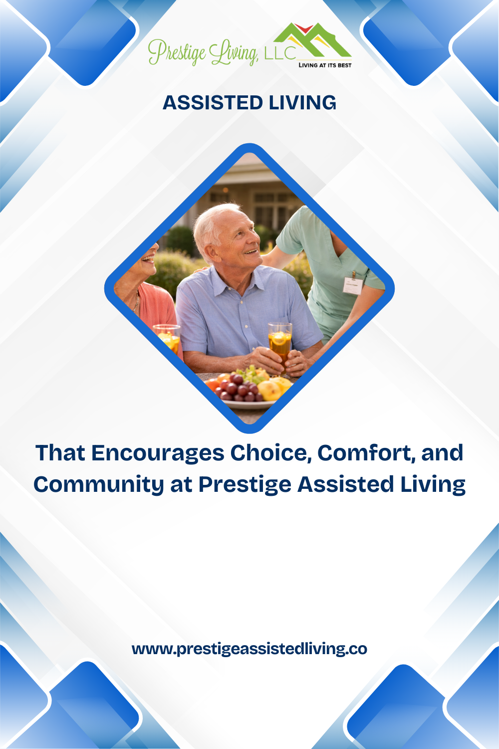 Assisted Living That Encourages Choice, Comfort, and Community at Prestige Assisted Living