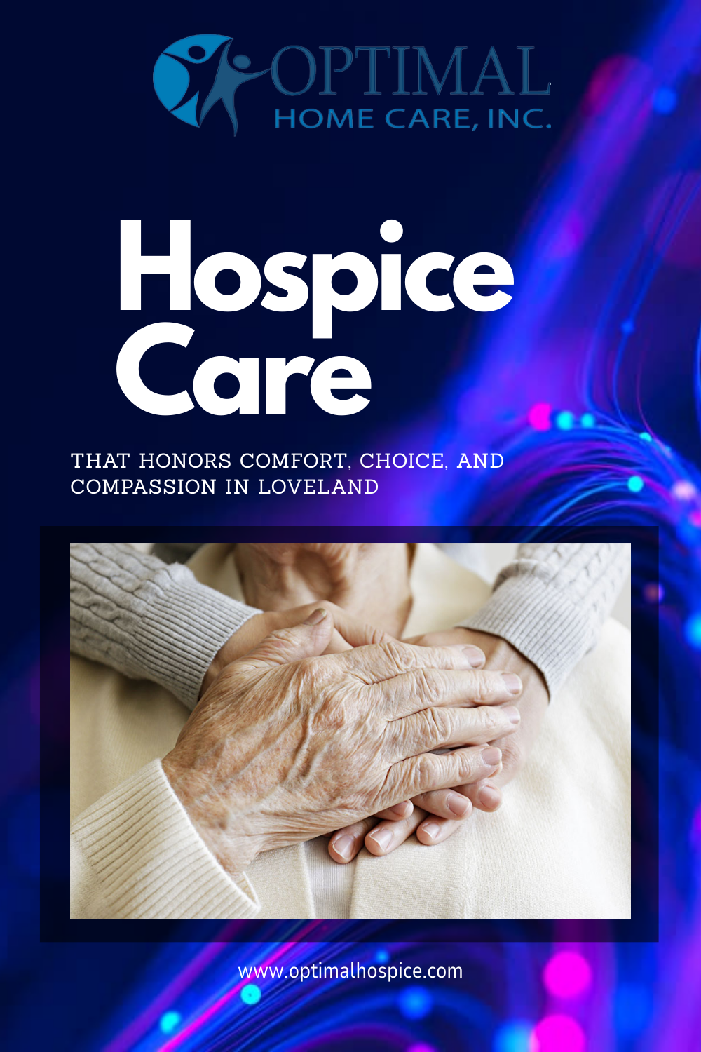 Hospice Care That Honors Comfort, Choice, and Compassion in Loveland