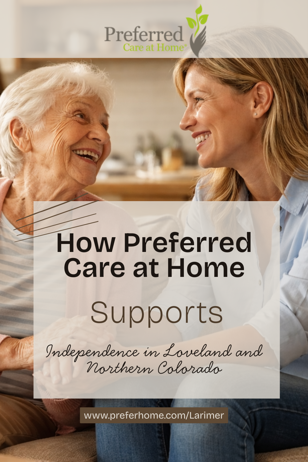 How Preferred Care at Home Supports Independence in Loveland and North