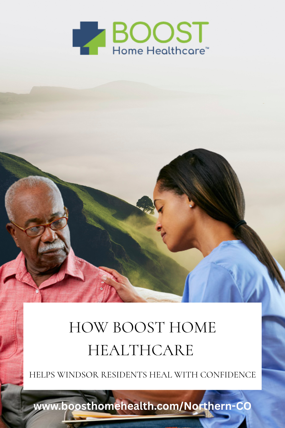 How Boost Home Healthcare Helps Windsor Residents Heal With Confidence