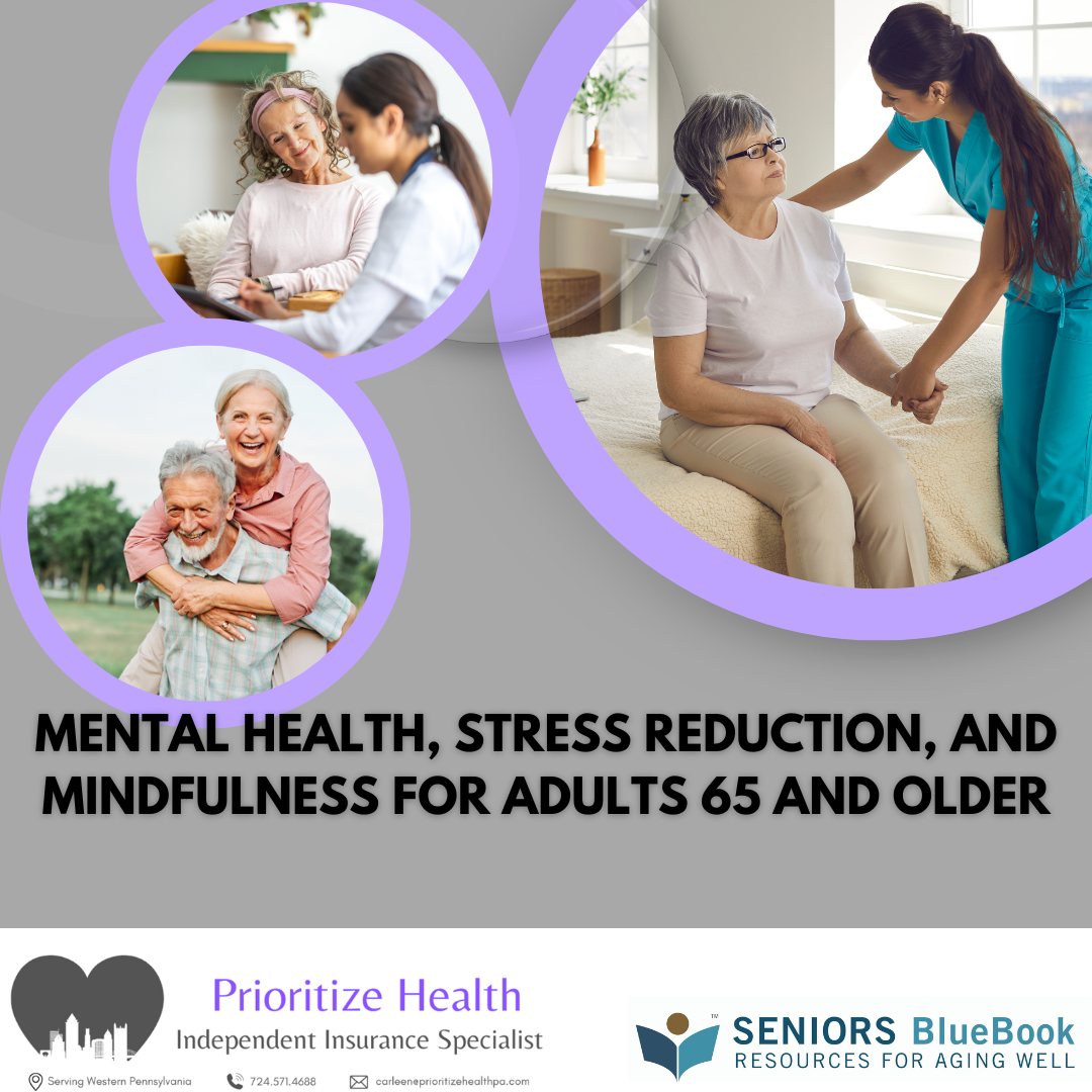 Mental Health, Stress Reduction, and Mindfulness for Adults