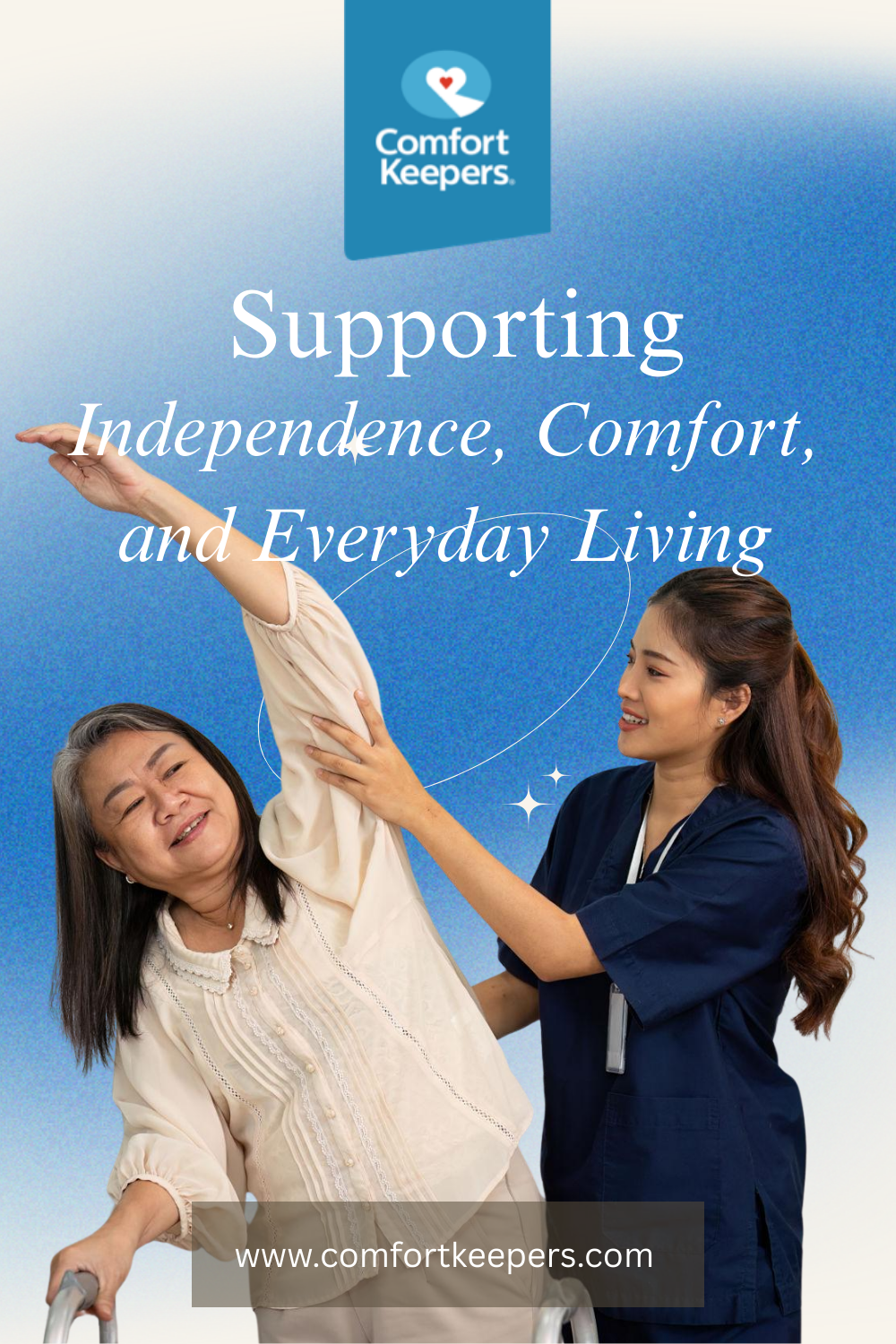 Supporting Independence, Comfort, and Everyday Living