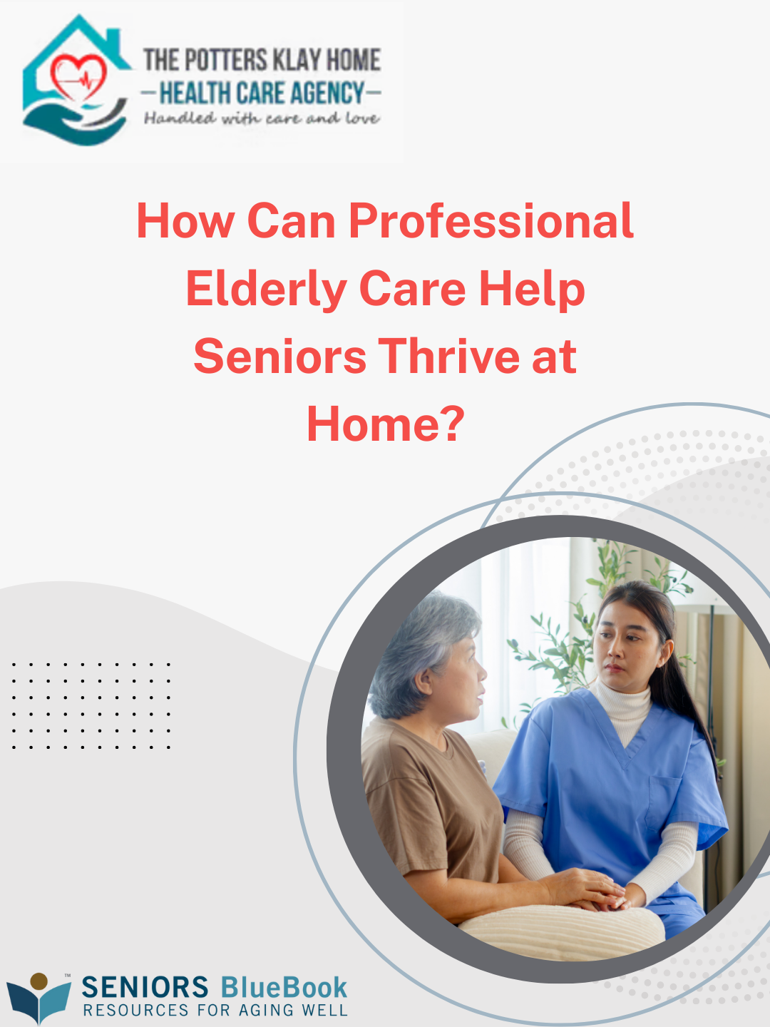 How Can Professional Elderly Care Help Seniors Thrive at Home?
