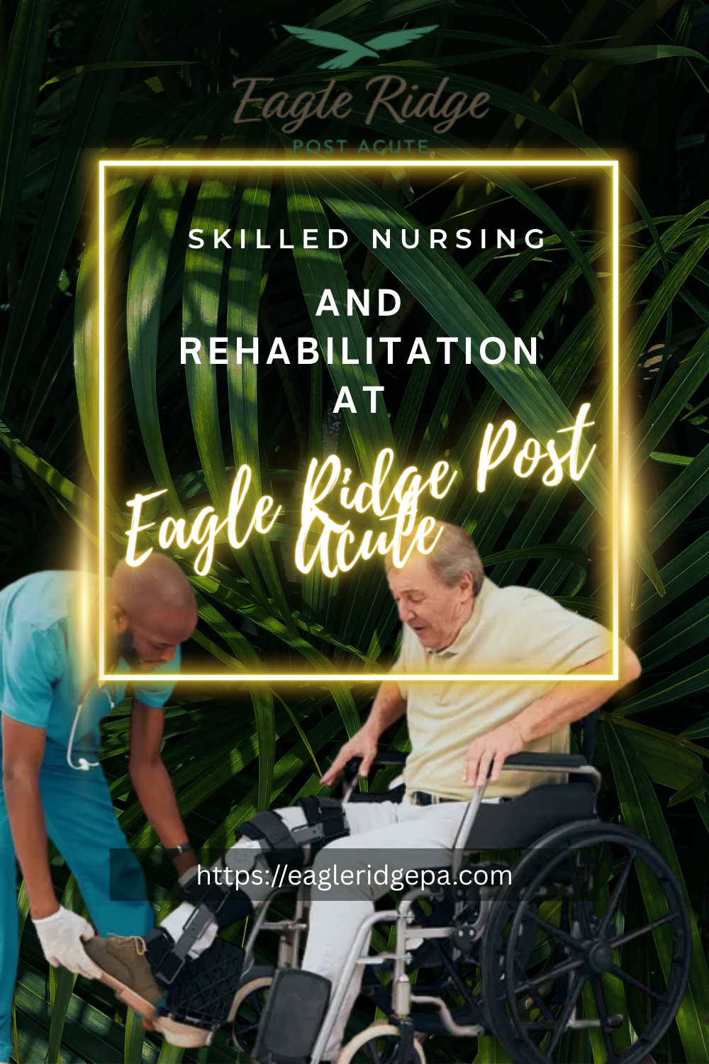 Skilled Nursing and Rehabilitation at Eagle Ridge Post Acute
