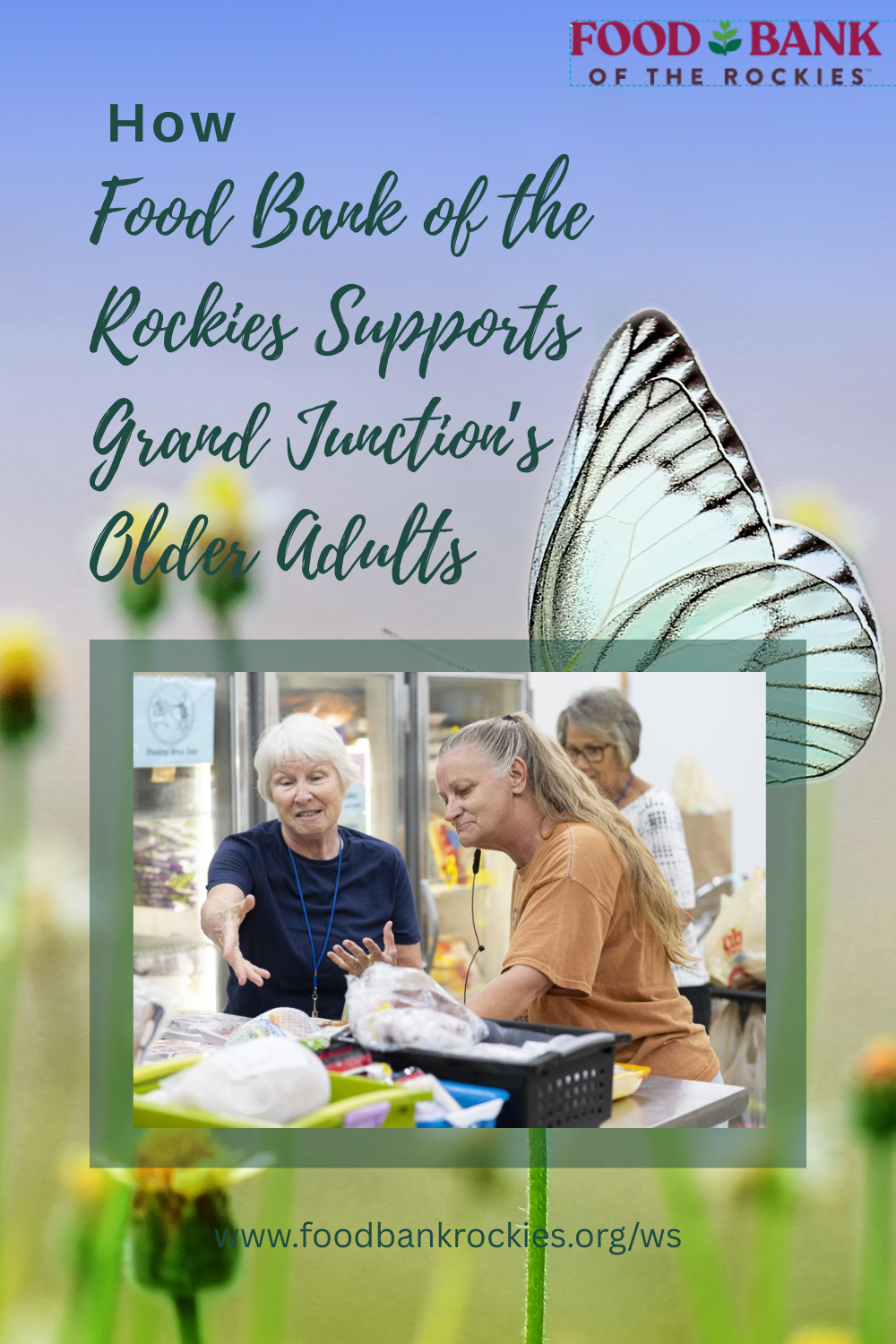 How Food Bank of the Rockies Supports Grand Junction’s Older Adults