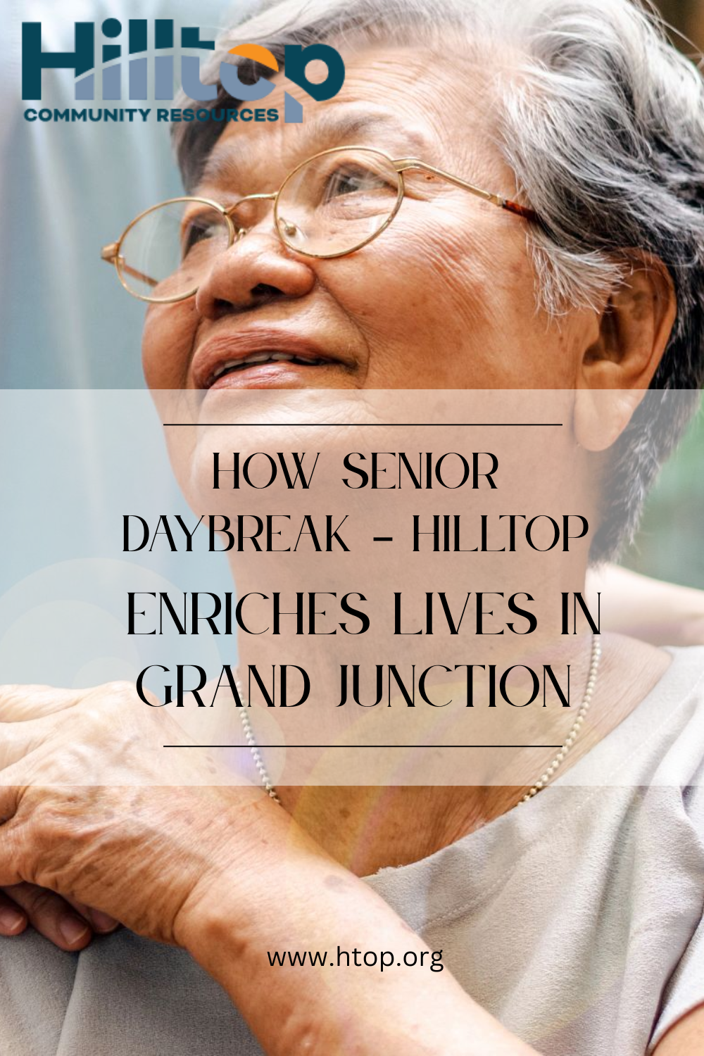 Hilltop Enriches Lives in Grand Junction
