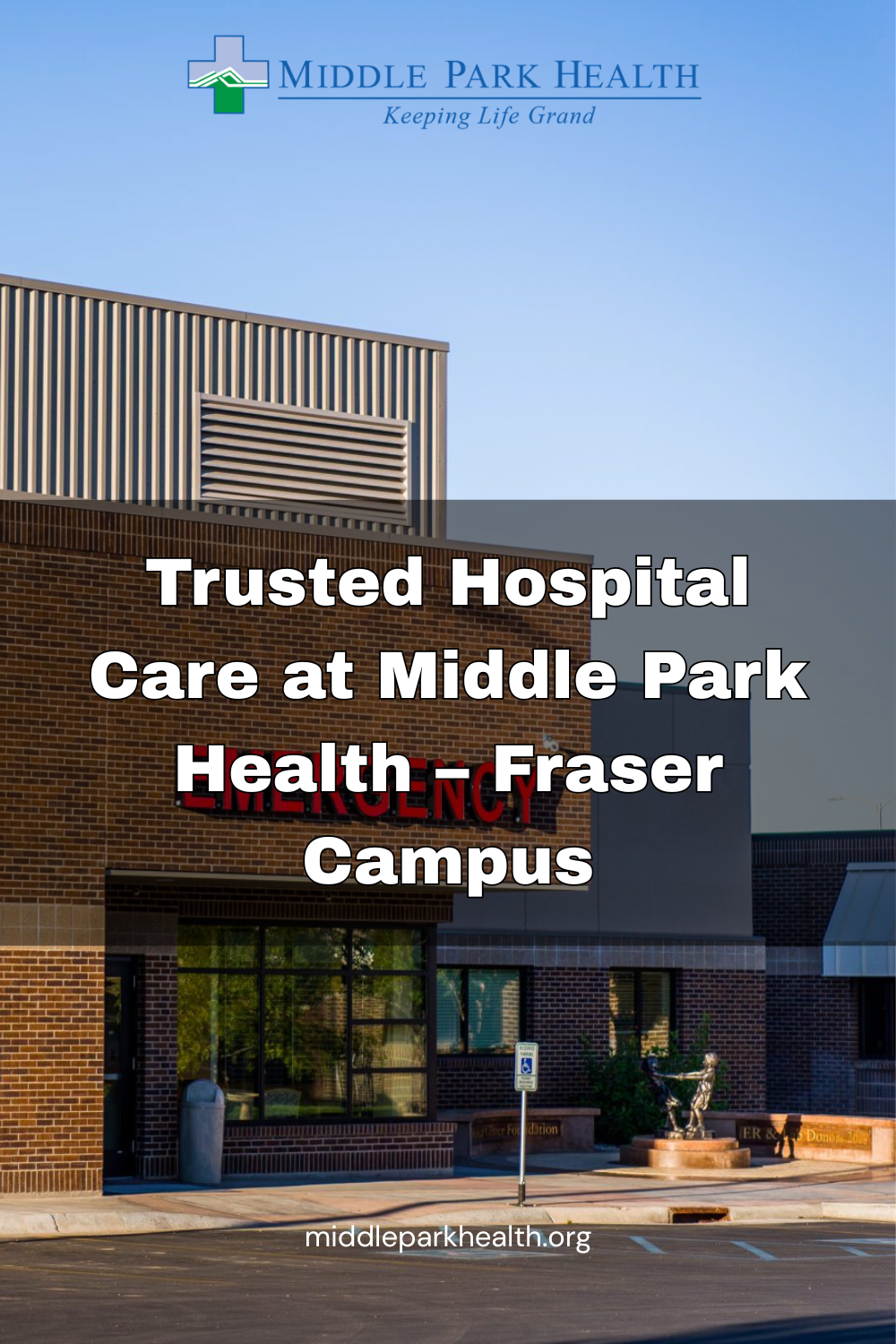 Trusted Hospital Care at Middle Park Health – Fraser Campus